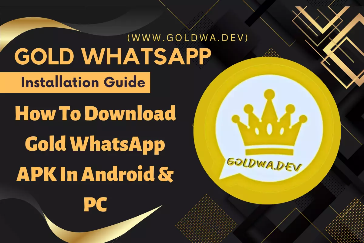 Installation Guide for Gold WhatsApp