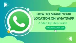 How To Share Your Location on WhatsApp